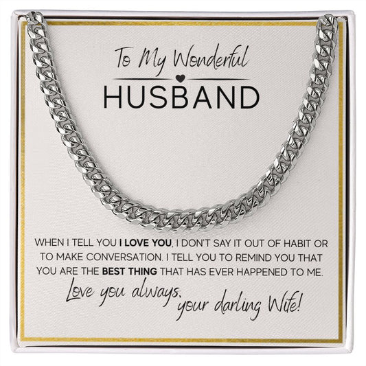 To My Wonderful Husband - Cuban Link Chain