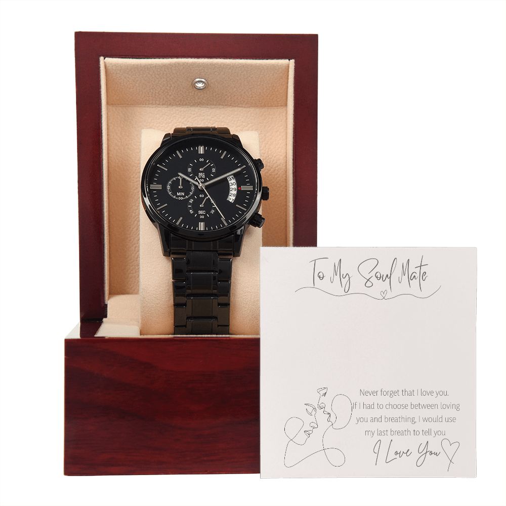 To My Soul Mate - Black Chronography Watch